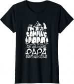 Funny Camping Clothes Campfire Shirt I'm A Camping Papa T-shirt