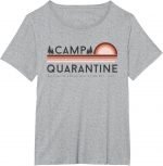 Retro Vintage Camp Quarantine Funny Social Distancing Gift T shirt